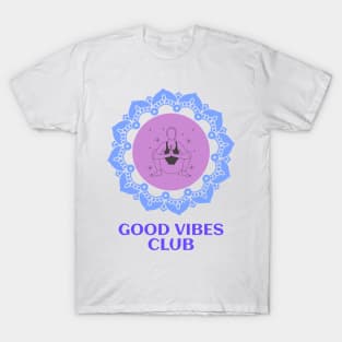 Good Vibes Club T-Shirt